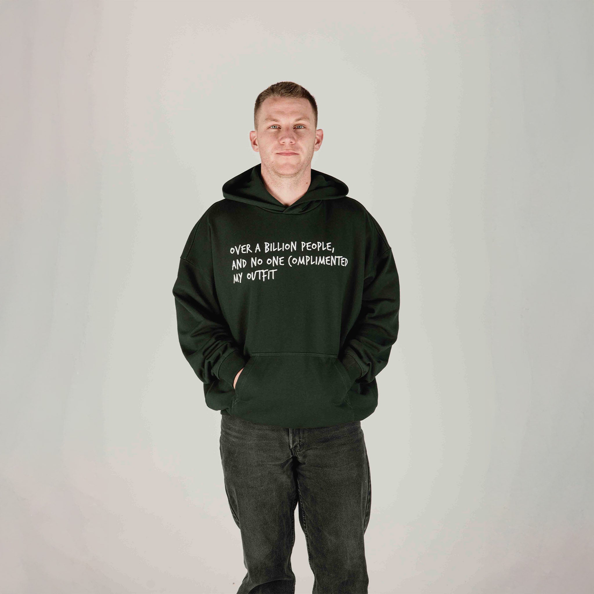 Compliments No One Complimented Dark Green Hoodie